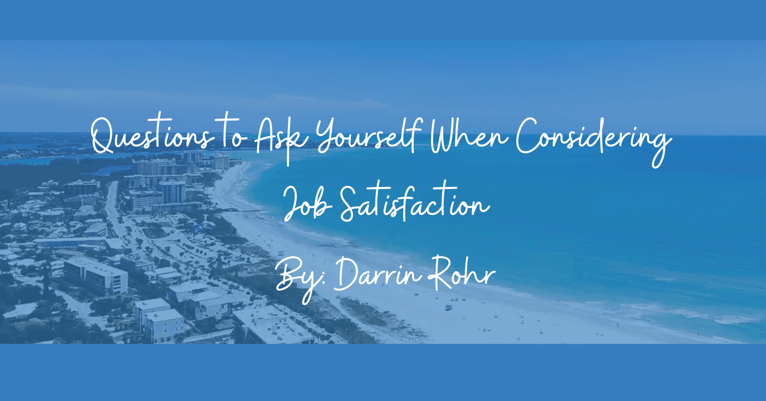 Questions to Ask Yourself When Considering Job Satisfaction